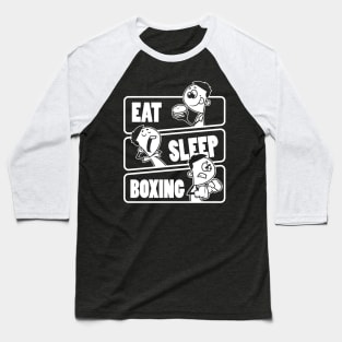 Eat Sleep Boxing - Boxer Fighter Hobby Gift product Baseball T-Shirt